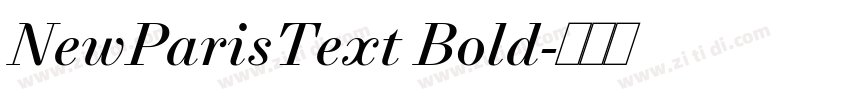 NewParisText Bold字体转换 NewParisText Bold字体转换
